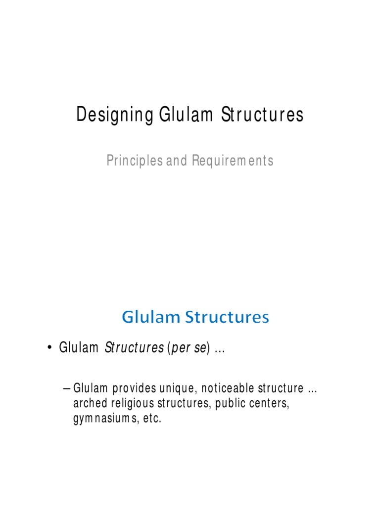 Designing Glulam Structures: Principles & Uses | PDF | Beam (Structure ...