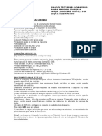 Plano de Testes para Bomba Dp100 Bomba: 8860A290W Codificada Motor: John Deere-Agrícola 6405 Edição: DEZEMBRO/2003