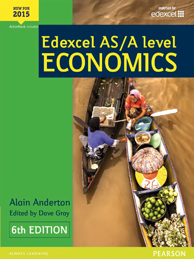 Edexcel asa level economics student book active book edexcel gce