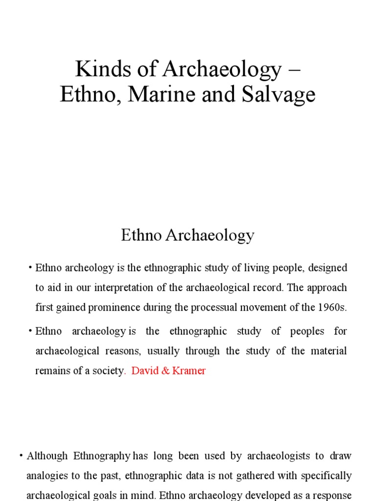Kinds of Archaeology - Ethno, Marine and | PDF