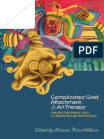 Complicated Grief, Attachment, and Art Therapy Theory, Treatment, and 14 Ready-to-Use Protocols by Briana MacWilliam