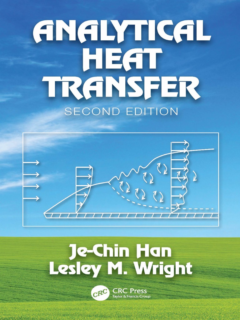 Analytical Heat Transfer 2ed Je-Chin Han Lesley M. Wright 2022 | PDF