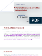 Python + OpenAI Powered Humanoid AI Desktop Assistant Robot Guided by - Dr. S. Malathi - Ashwin M - 2020PECAI130 - Rijo Benny - 2020PECAI152