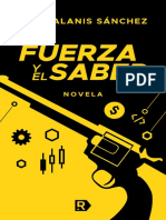 La Fuerza y El Saber - Juan Alanis Sánchez