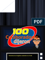 100 Colaboradores Dijeron