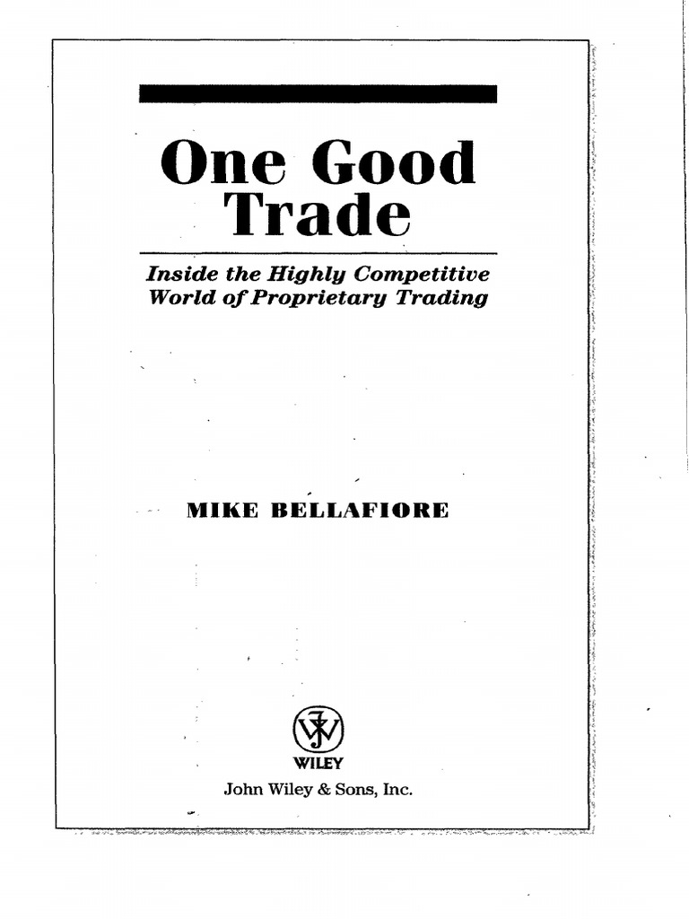 One Good Trade: A Guide to Trading Success | PDF | Business