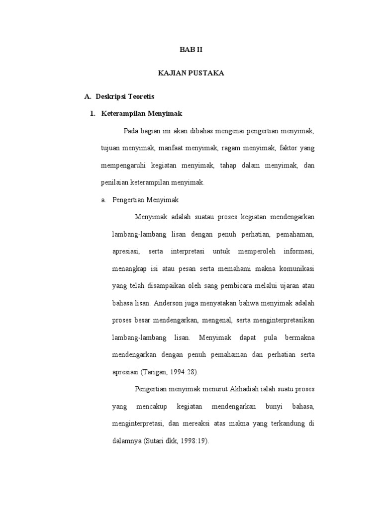 Bab Ii Tujuan pembelajaran menyimak ialah memperkaya kosa kata anak sehingga membantu siswa ketika belajar membaca dan menulis. scribd