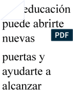 La Educación Puede Abrirte Nuevas Puertas y Ayudarte a Alcanzar Nuevas Metas