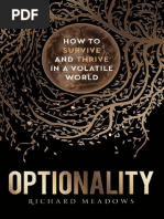 Richard Meadows - Optionality - How To Survive and Thrive in A ...