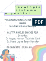 Farmacología Del Sistema Digestivo: Universidad Autonoma Del Estado de Mexico Facultad de Odontologia