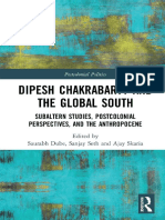 Dipesh Chakrabarty and The Global South - Subaltern Studies, Postcolonial Perspectives, and The Anthropocene-Routledge (2020)