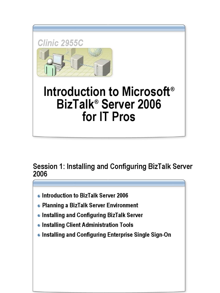 01 - en - CK - Introduction To Microsoft BizTalk Server 2006 For IT ...