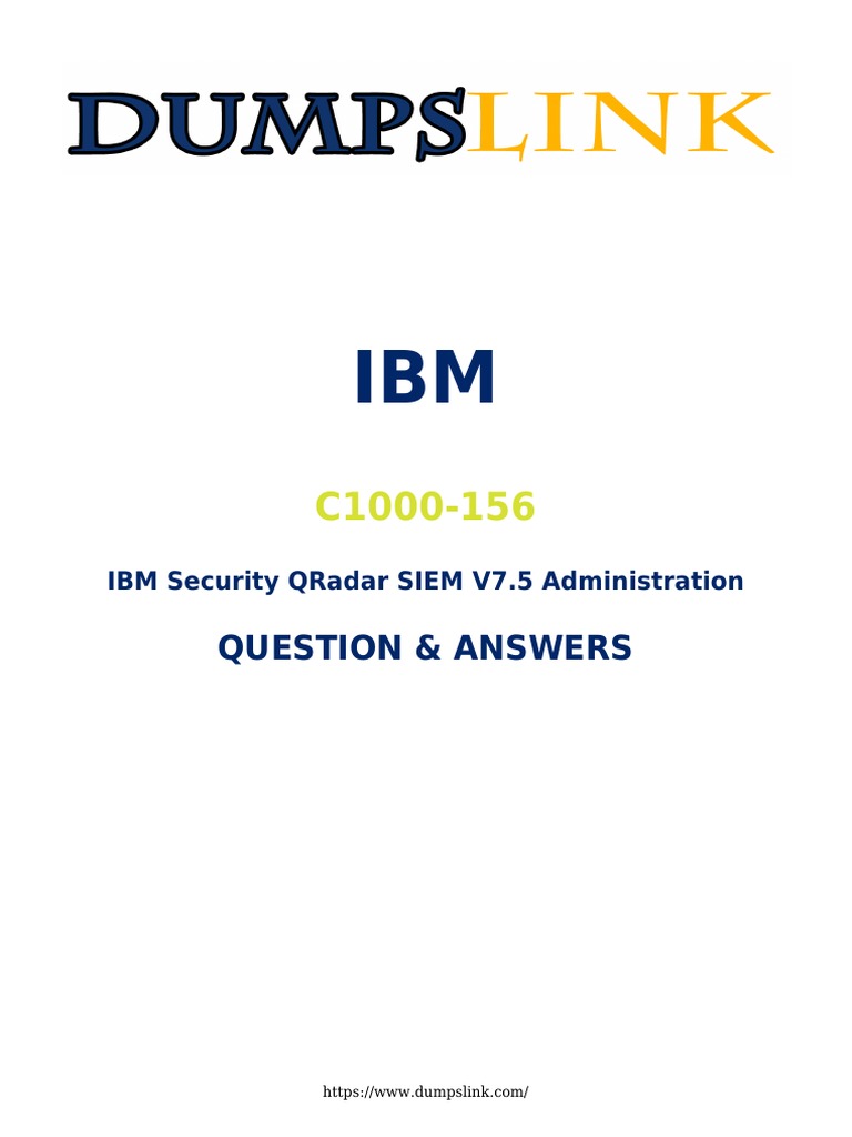 Question & Answers: Ibm Security Qradar Siem V7.5 Administration | PDF ...