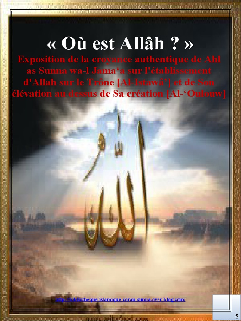 « Où est Allâh » Exposition de la croyance authentique de Ahl as Sunna wal Jama‘a sur l