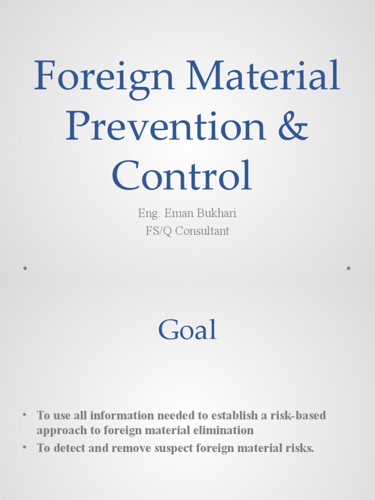 Foreign Material Control Strategies | PDF | Hazards | Risk