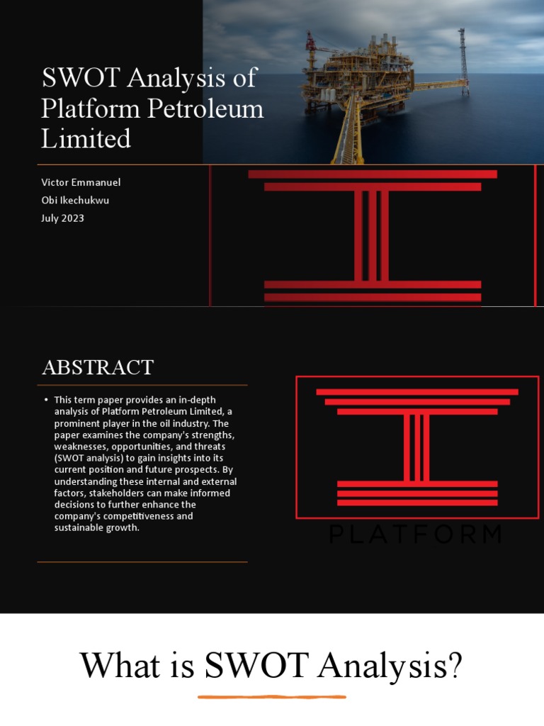 SWOT Analysis of Platform Petroleum Ltd | PDF | Carbon Capture And ...