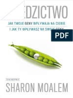 Dziedzictwo. Jak Twoje Geny Wpływają Na Ciebie I Jak Ty Wpływasz Na Swoje Geny - Sharon