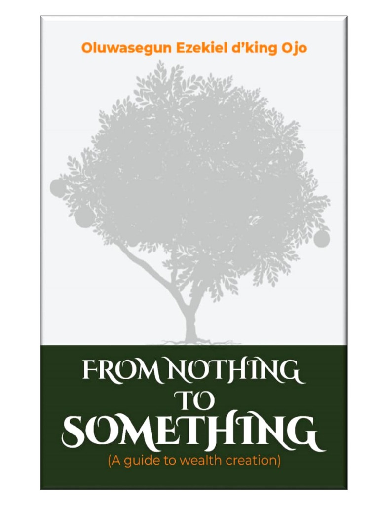 From Nothing To Something | PDF | Philosophy | Self-Improvement