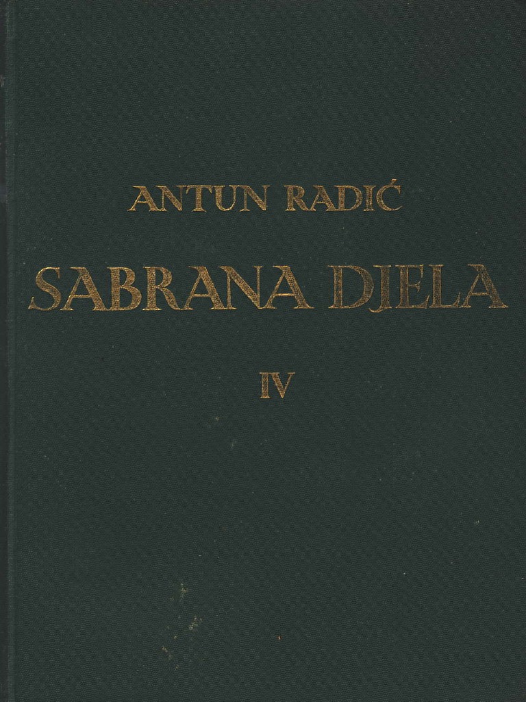 Antun Radić - Sabrana Djela IV. Dom 1902 | PDF