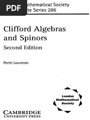 Clifford Algebras and Spinors (Pertti Lounesto) (Z-Library