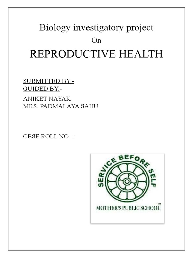 Class 12 Investigatory Project on Reproductive Health | PDF | Birth ...