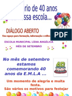 Aniversario Da Escola - Mes de Setembro