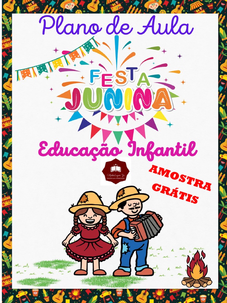 AMOSTRA PLANO DE AULA FESTA JUNINA - EDUCAÇÃO INFANTIL | PDF