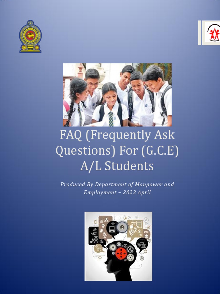 FAQ (Frequently Ask Questions) For (G.C.E) A/L Students: Produced by ...