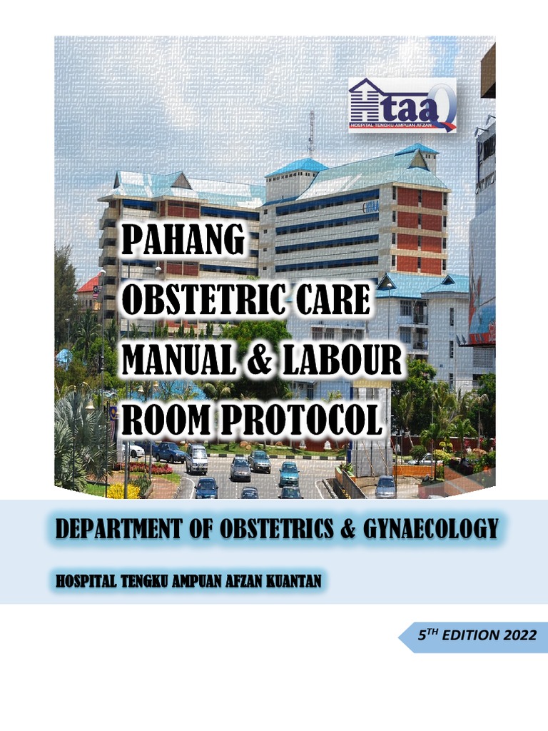 Pahang Obstetrics Manual Labour Room Protocol PDF 