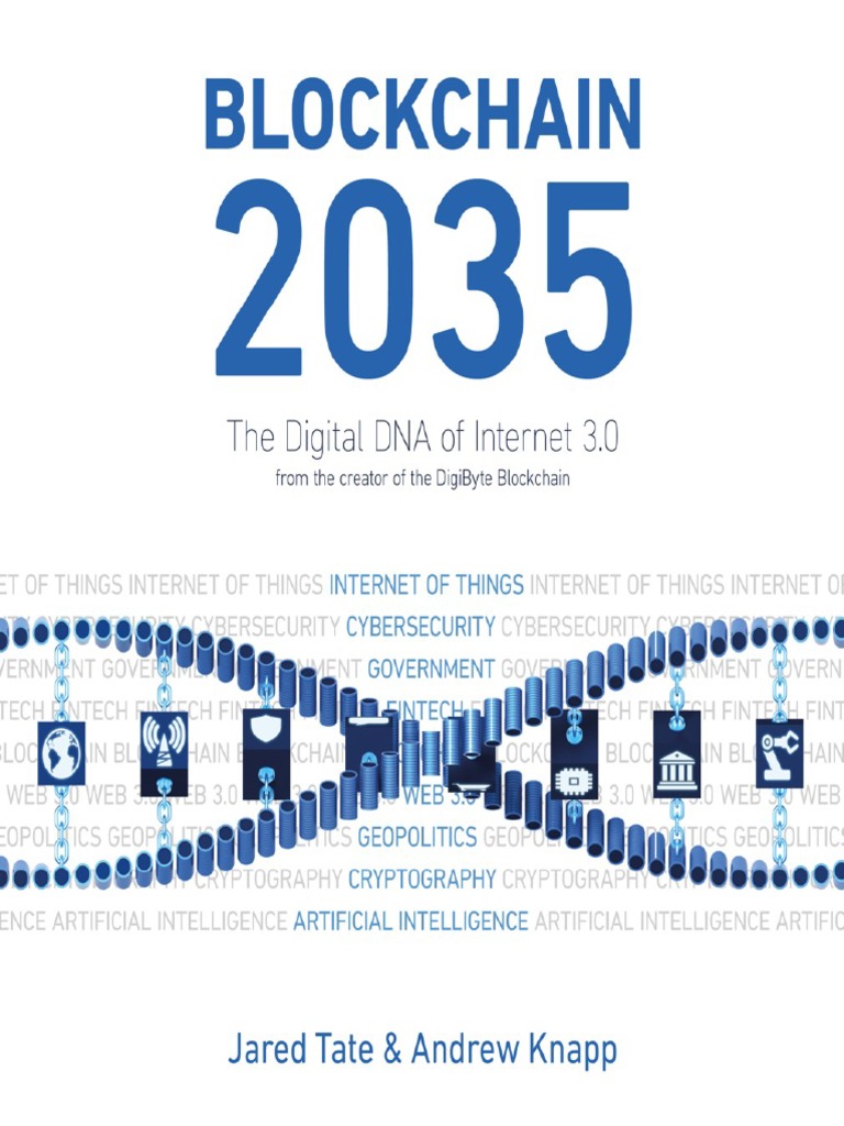 Blockchain 2035 Ebook (Tate, JaredKnapp, Andrew) | PDF | World Wide Web |  Internet & Web