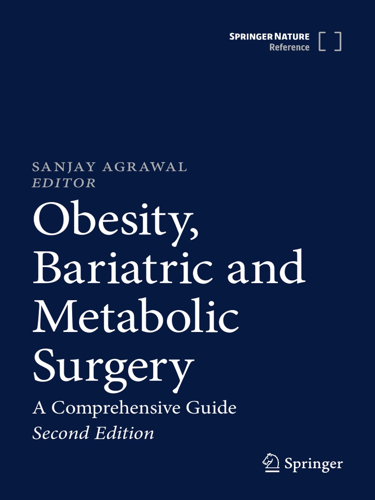 Sanjay Agrawal Obesity, Bariatric and Metabolic Surgery A Comprehensive ...
