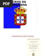 A Crise Da Monarquia