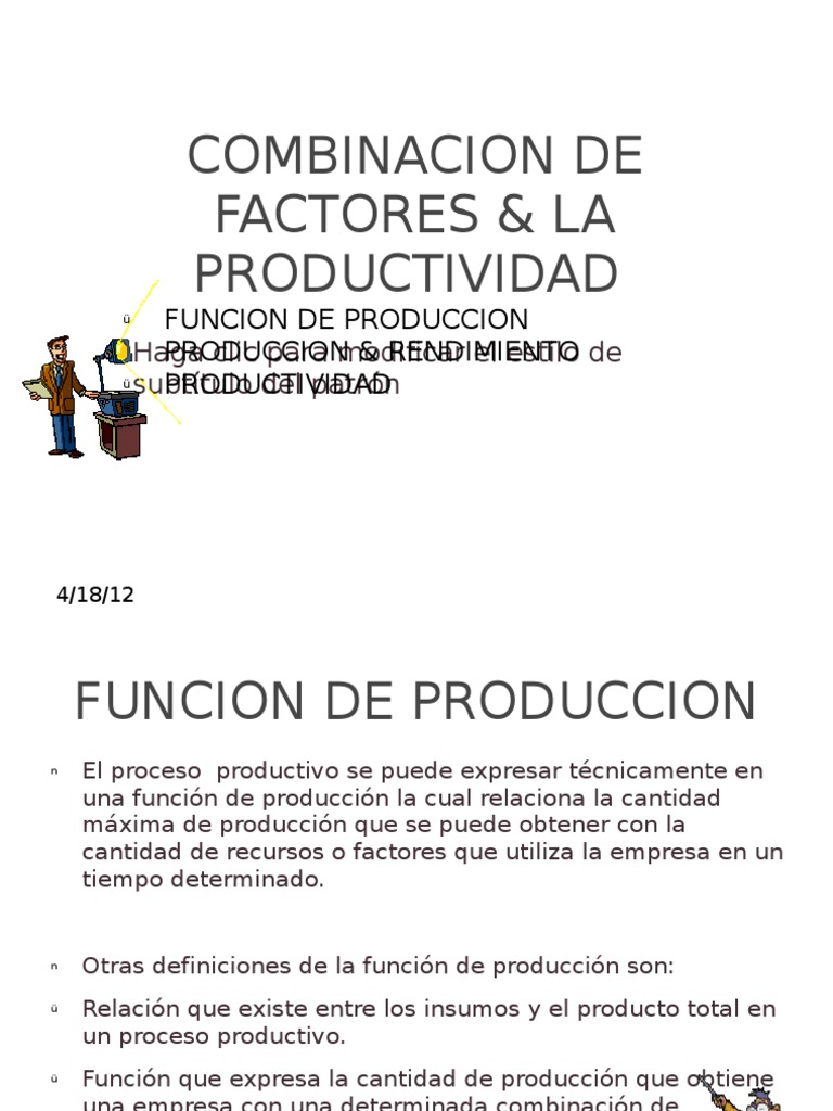 Combinacion de Factores & La Productividad Capital