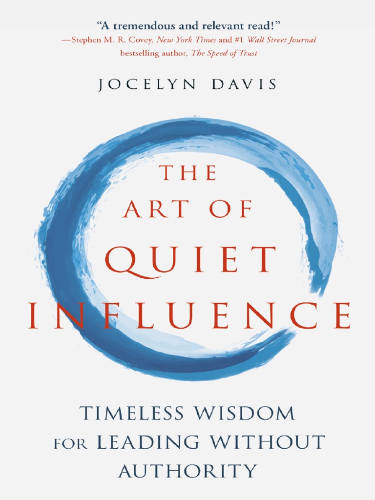 The Art of Quiet Influence - Jocelyn Davis | PDF