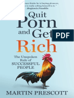 Quit Porn and Get Rich The Unspoken Rule of Successful People (Martin Prescott)