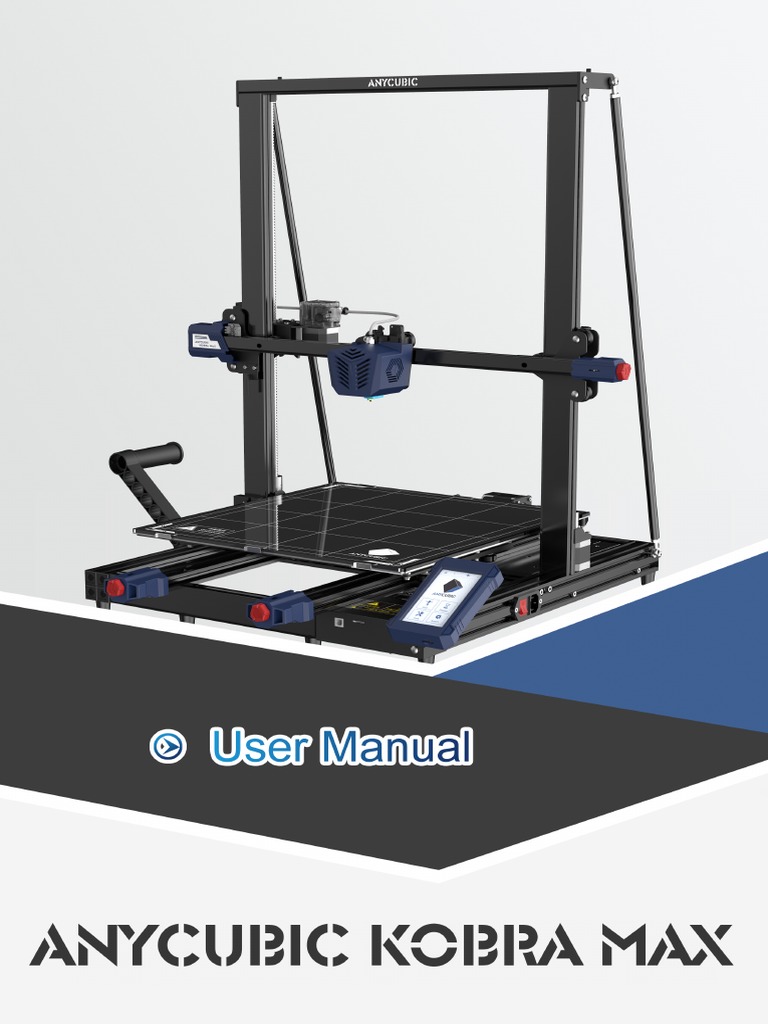 Anycubic Kobra Max User Manual PDF