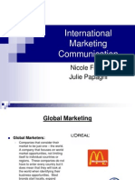 International Marketing Communication: Nicole Franz Julie Papagni