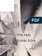 Slavoj Žižek - Violence - Six Sideways Reflections