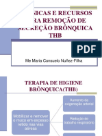 Técnicas E Recursos para Remoção de Secreção Brônquica THB: Me Maria Consuelo Nuñez-Filha