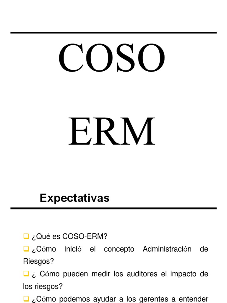 Control Interno y Coso Erm | PDF | Toma de decisiones | Calidad (comercial)