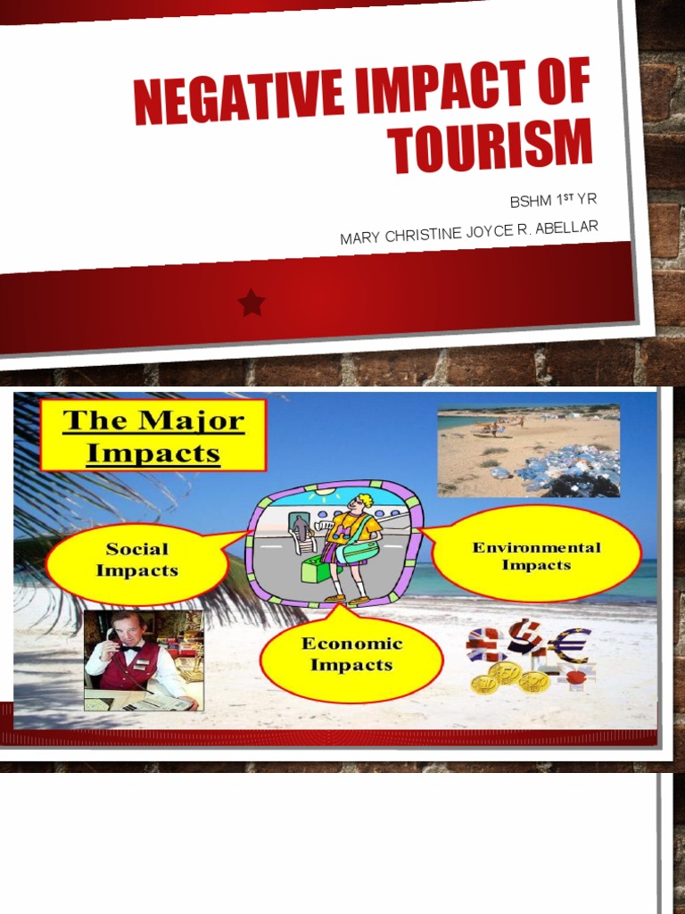 Negative Impact of Tourism | PDF | Tourism | Environmental Degradation