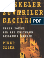 Pınar Selek-Maskalar, Süvariler, Gacılar