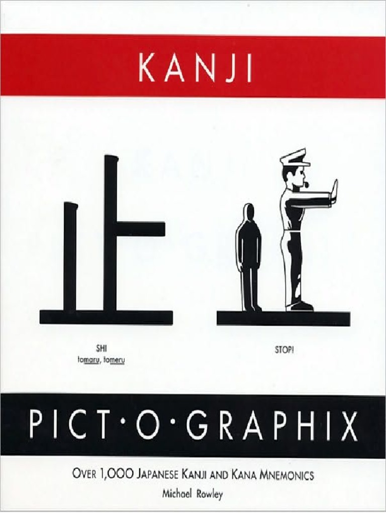 Kanji Pict-O-Graphix - Over 1,000 Japanese Kanji and Kana