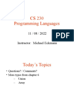CS 230 Programming Languages: 11 / 08 / 2022 Instructor: Michael Eckmann