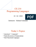CS 230 Programming Languages: 10 / 24 / 2022 Instructor: Michael Eckmann