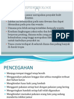 PP Trigger 1 Epidemiologi Pencegahan Dan Edukasi Dermatofitosis