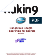Dangerous Secrets of Google Searching