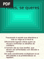 De Podes, Se Queres