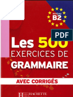 Les 500 Exercices de Grammaire Niveau B2 - Avec Corrigés