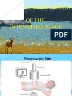 Viewing and Recording The Fluoroscopic Image